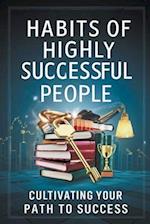 Habits of Highly Successful People