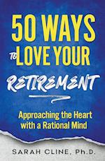 50 Ways to Love Your Retirement