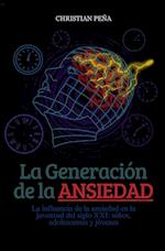 La Generación de la Ansiedad