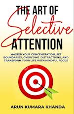 Art  of  Selective Attention