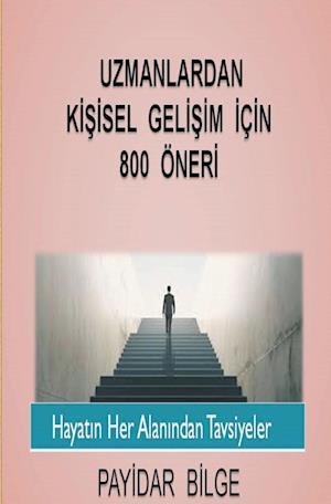 Uzmanlardan Ki¿isel Geli¿im ¿çin 800 Öneri