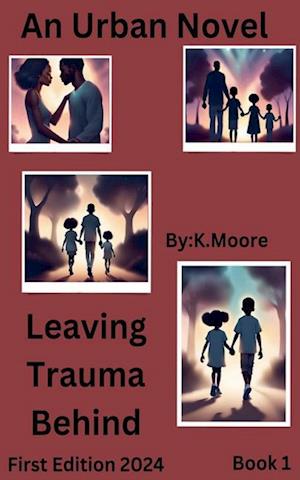 Leaving Trauma Behind