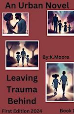 Leaving Trauma Behind