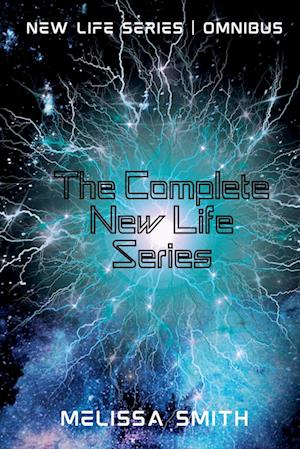 The Complete New Life Series (New Life Series Omnibus)