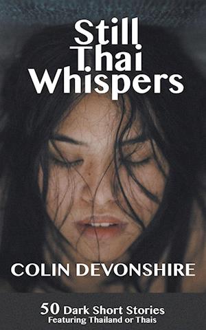 Still Thai Whispers