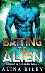 Baiting the Alien