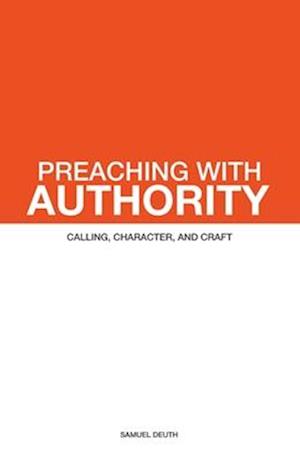 Preaching with Authority