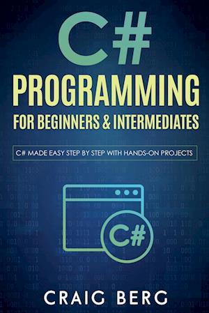 C# Programming For Beginners & Intermediates