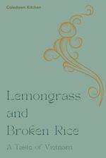 Lemongrass and Broken Rice