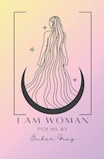 I Am Woman