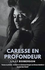 Caresse en Profondeur