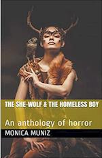 The She Wolf & The Homeless Boy