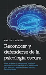 Reconocer y defenderse de la psicología oscura