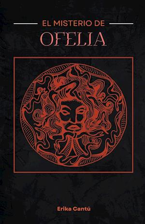 El misterio de Ofelia