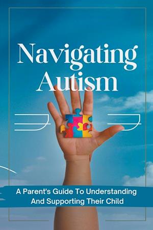 Navigating Autism