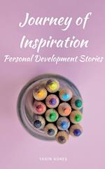 Journey of Inspiration - Personal Development Stories