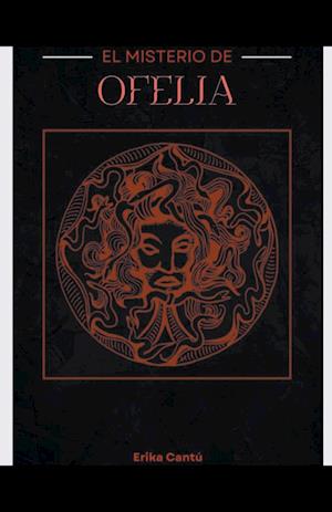 El misterio de Ofelia