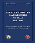 America's Admirals & Marine Corps Generals 1900-1945