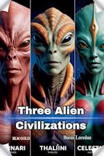 Three Alien Civilizations 