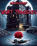 Short Tragedies