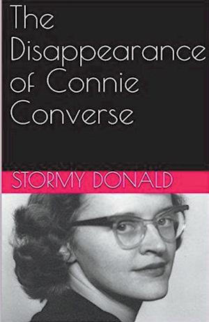 The Disappearance of Connie Converse