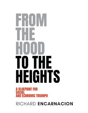 From The Hood To The Heights