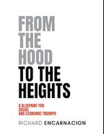 From The Hood To The Heights