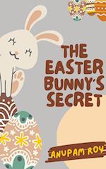 The Easter Bunny's Secret