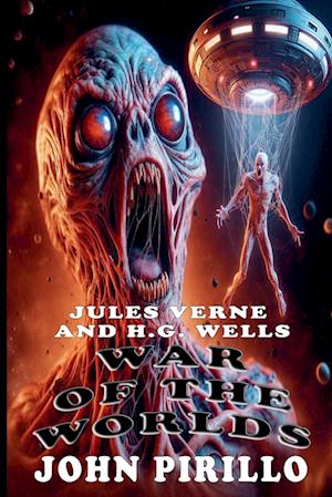 JULES VERNE AND H.G. WELLS WAR OF THE WORLDS