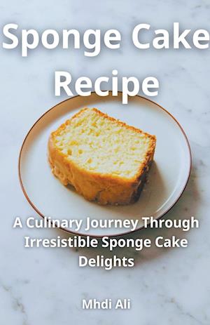 Sponge Cake Recipe