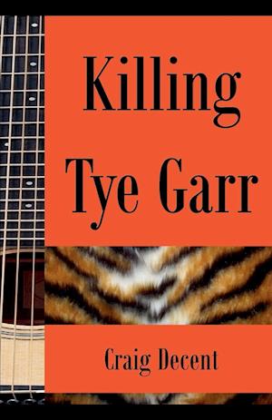 Killing Tye Garr