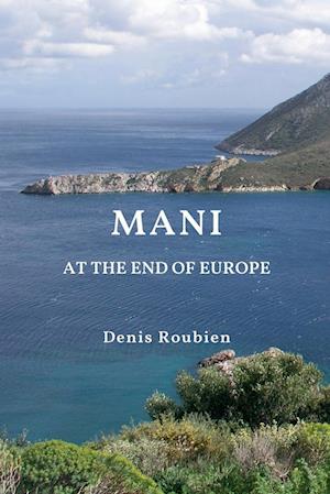 Mani. At the End of Europe