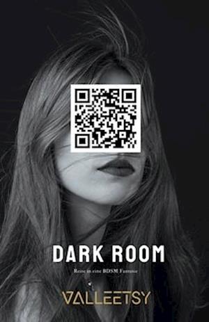 Dark Room Reise in eine BDSM Fantasie