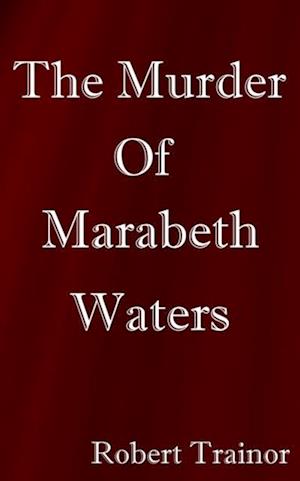 Murder of Marabeth Waters