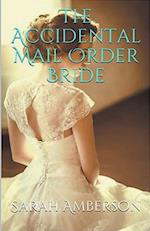 The Accidental Mail Order Bride