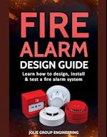 Fire Alarm Design Guide