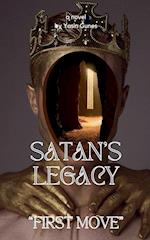 Satan's Legacy - First Move