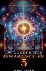 The Good Person Reward System