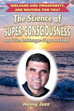 The Science of Super-Consciousness