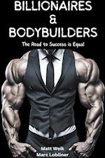 Billionaires & Bodybuilders