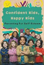 Confident Kids, Happy Kids