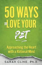 50 Ways to Love Your Pet