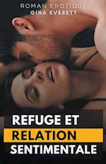 Refuge et Relation Sentimentale