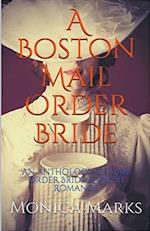 A Boston Mail Order Bride