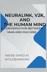 Neuralink, V2K, and the Human Mind