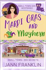 Mardi Gras and Mayhem