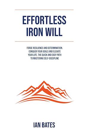 Effortless Iron Will