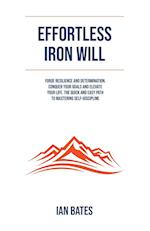 Effortless Iron Will