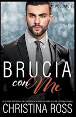 Brucia con Me (Volume 8)