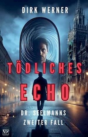 Tödliches Echo